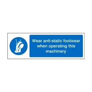 Wear Anti-Static Footwear When Operating Machinery Label